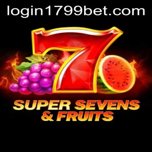 Exploring the Exciting World of 7SuperSevensFruits: A Guide for 1799bet PH Login Users