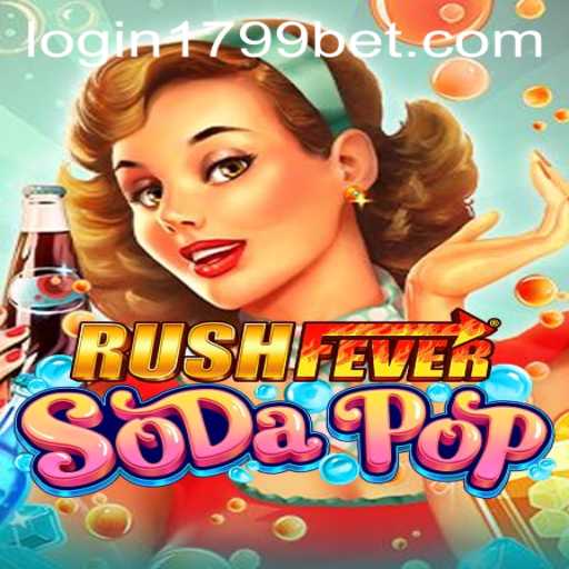 The Thrilling World of RushFeverSodaPop and Navigating 1799bet PH Login