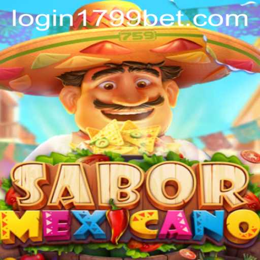 Exploring SaborMexicano: The Exciting World of 1799bet PH Login